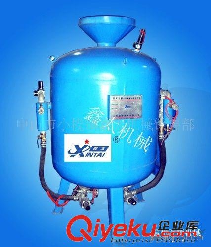 供应潮州喷砂罐 汕头喷砂机 韶关喷砂机 广州喷砂罐