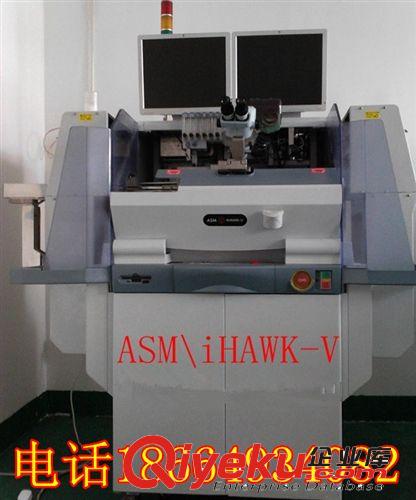 出售二手ASM設(shè)備：IHAWK-V焊線機，AD860固晶機